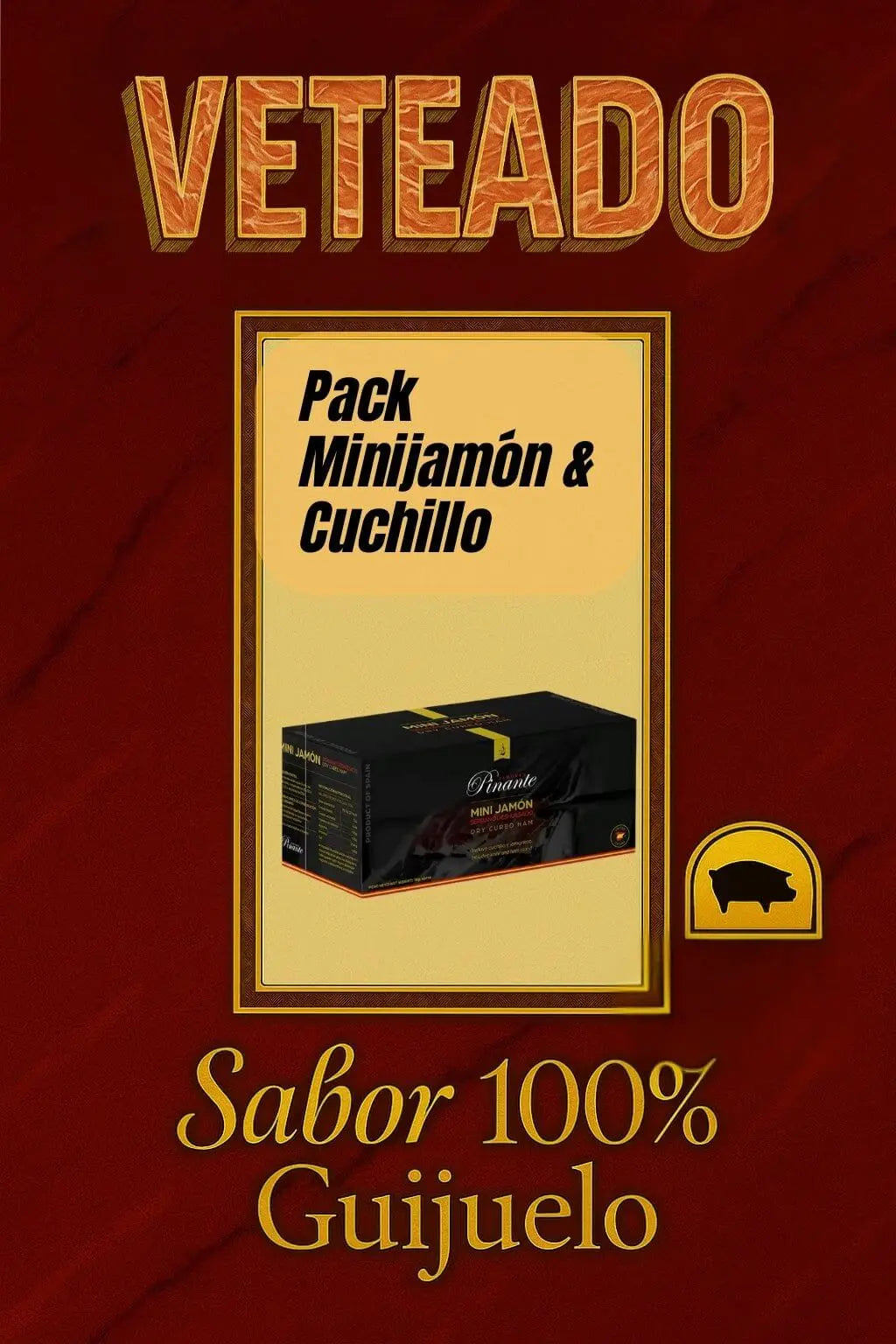 Mini Jamón Pinante - Packs o lotes de Jamones Pinante